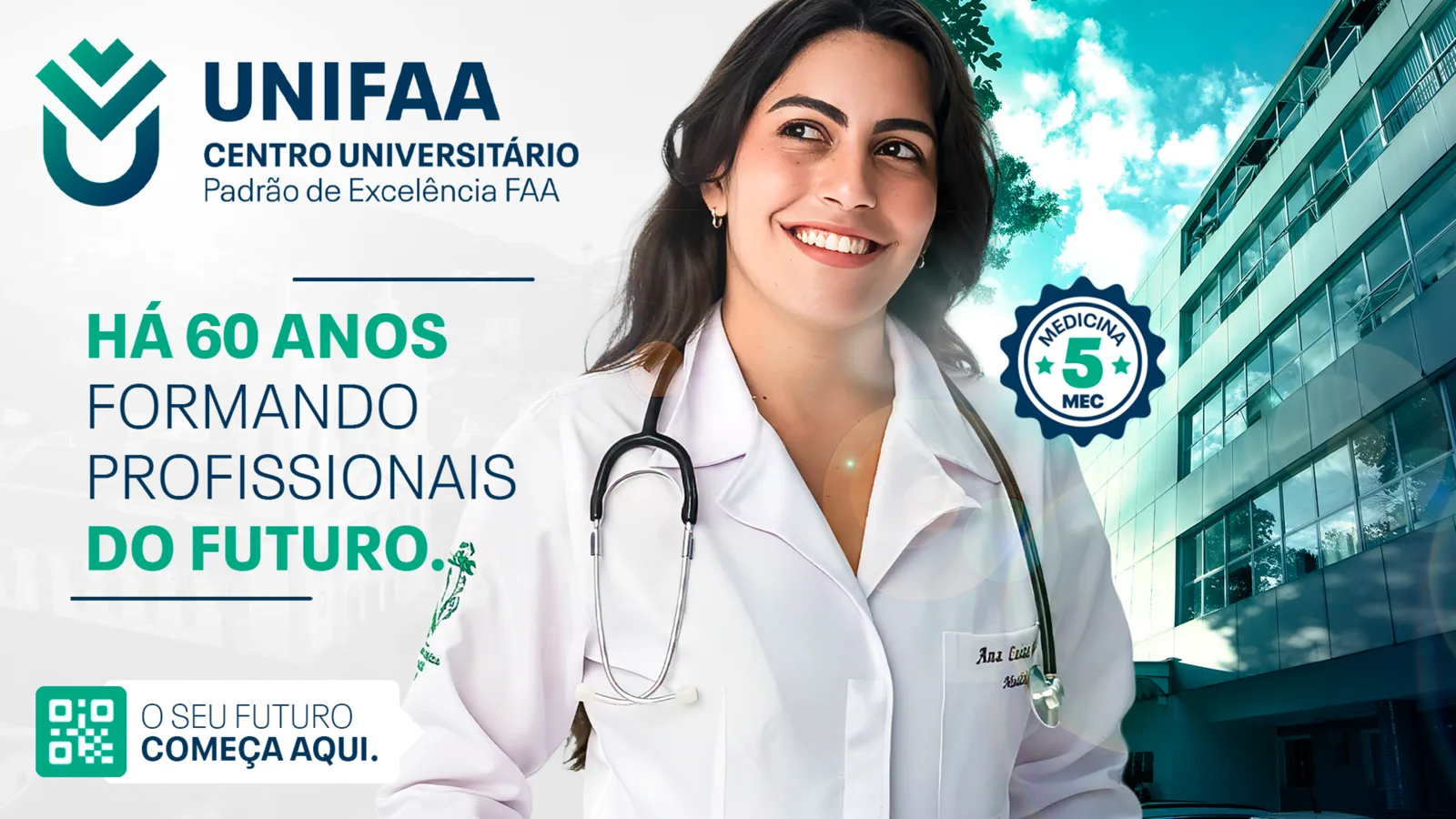 Key visual institucional UNIFAA: médica com jaleco e a frase Há 60 anos formando profissionais do futuro